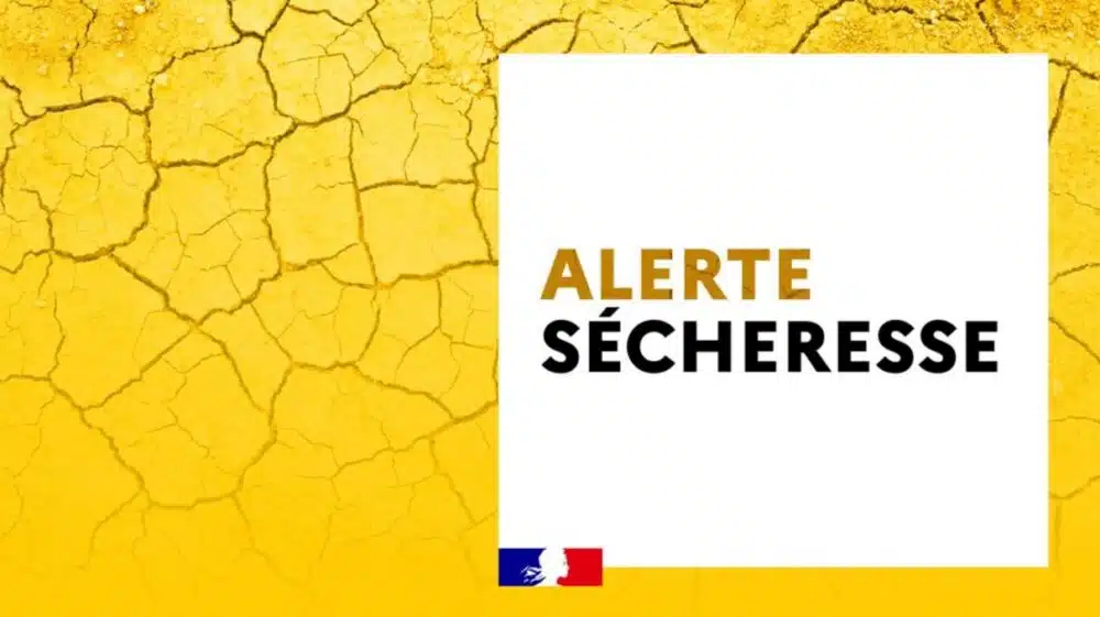 L’alerte sécheresse déclenchée par la Préfecture