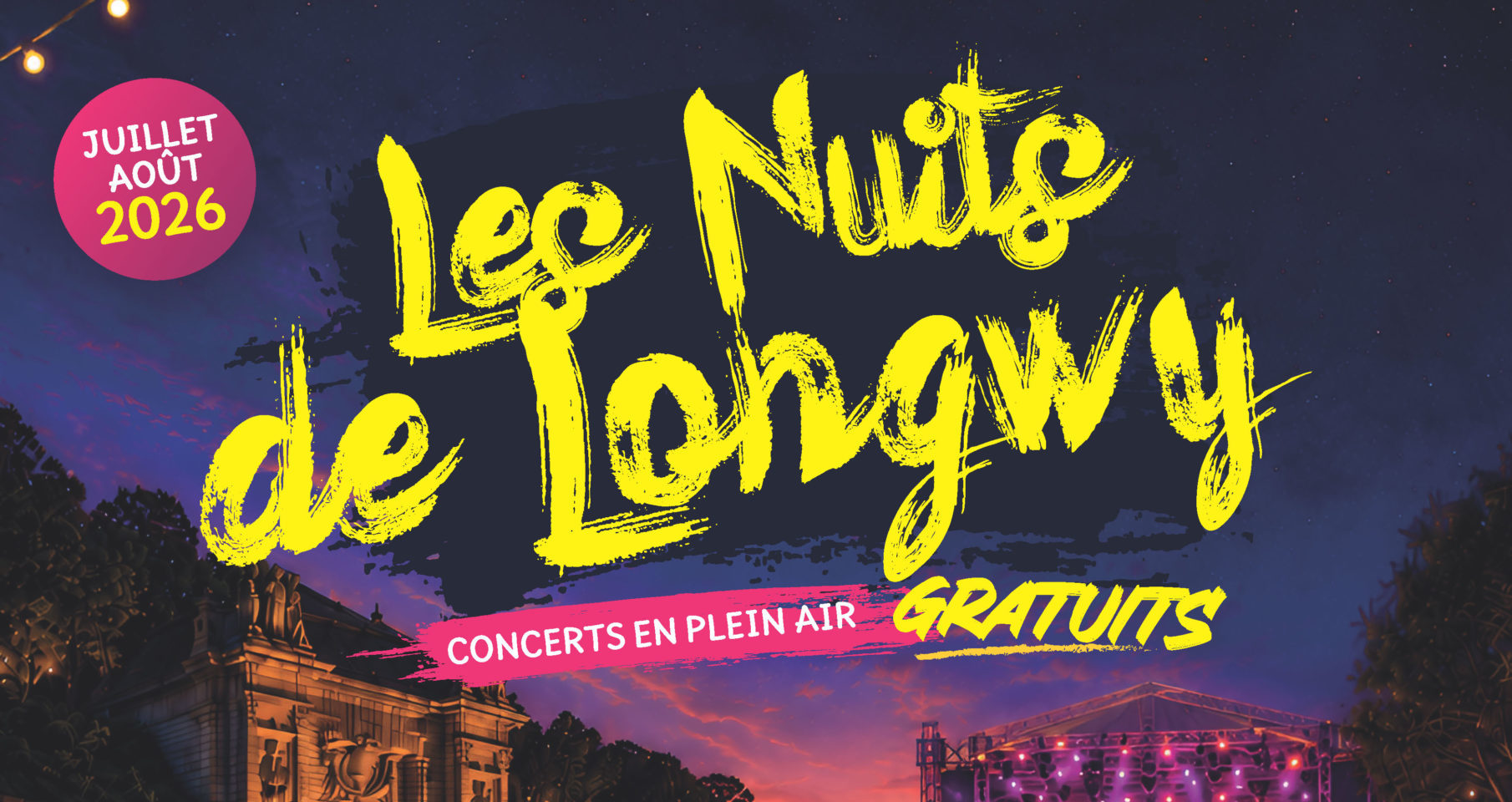 Les Nuits de Longwy 2026 : le programme